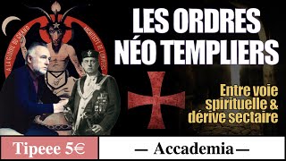 Histoire des Templiers épisode 3  Les Ordres Néo Templiers voie spirituelle ou dérive sectaire [upl. by Gatian]