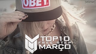 TOP 10 Musicas EletronicasFree Step 2014  Março Vol 1  ᴱᵖᶦᶜᵀᵒᵖ¹º [upl. by Lettie]