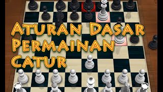 2 Aturan Dasar Permainan Catur [upl. by Cann]