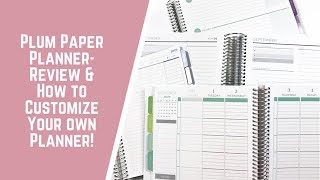 Plum Paper Planner Review amp How to Customize Your OWN [upl. by Aisereht949]