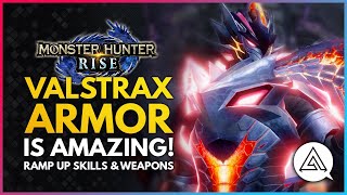 Monster Hunter Rise  Valstrax Armor is AMAZING Armor Skills Weapons amp Ramp Up Skills Overview [upl. by Valdas]