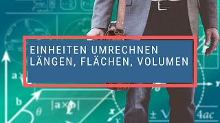 Einheiten Umrechnen Längen Flächen Volumen [upl. by Ellevehs]