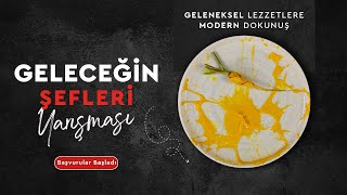 Geleceğin Şefleri Yemek Yarışması Başvurular Başladı yemekyarışması yemek yemeksanatı [upl. by Tombaugh]