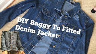 DIY Denim Jacket  BAGGY TO FITTED [upl. by Chivers]