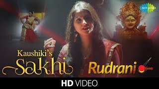 Kaushiki’s Sakhi  Rudrani Full Song  Classical Vocal  Hindustani Music amp Dance [upl. by Ibed]