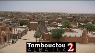 TOMBOUCTOU ALBARKA 2 [upl. by Nairde]