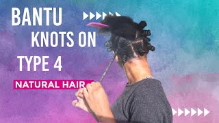 Bantu Knots On Type 4 Natural Hair  Protective Hairstyle [upl. by Dannye]