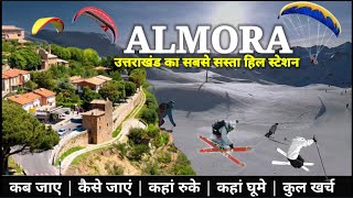 Almora budget trip  Almora budget tour plan  almora tourist places  almora hill station [upl. by Rafaj]