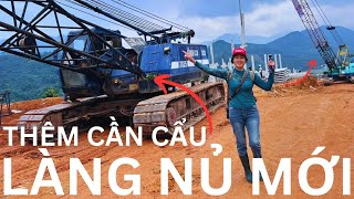 1015 Làng Nủ Mới THÊM CẦN CẨU KHỔNG LỒ Thi Công Thần Tốc 40 Căn Nhà LÀNG NỦ TÁI ĐỊNH CƯ  Bà Bán Phở [upl. by Diannne]