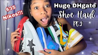 Huge DHgate Luxury Shoe Haul  part 2  Try On Unboxing  Nike Comme des garçon Bape [upl. by Siuqcram]