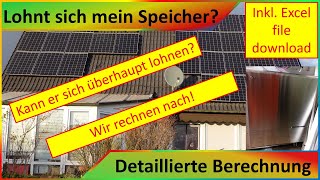 Lohnt sich der Speicher bei PV Anlagen Detaillierte Berechnung der Amortisation [upl. by Lorenza869]