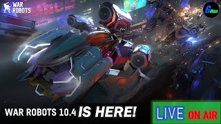 Update 104 Is Here  WR  War Robots [upl. by Mays]