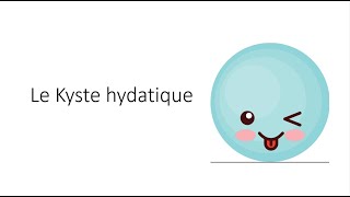 GASTRO  Kyste hydatique [upl. by Enilamme]