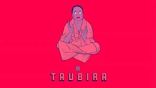 TAUBIRA radio edit [upl. by Annunciata]