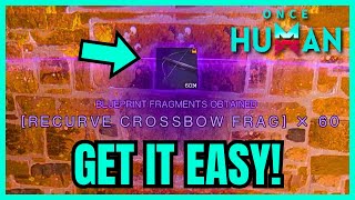 Where To Find The RECURVE CROSSBOW Once Human GET IT EASY [upl. by Durwood]