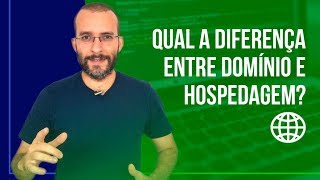 Qual Diferença Entre Domínio e Hospedagem de Site O que é Domínio O que é Hospedagem de Site [upl. by Nylarej527]