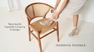 Traditional Espadrille Lacing Technique  Timeless amp Secure [upl. by Valerio166]