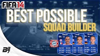 BEST POSSIBLE BAYERN MUNICH TEAM w TOTY RIBERY  FIFA 14 Ultimate Team Squad Builder [upl. by Leboff]