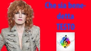 Fiorella MannoiaChe sia benedetta testo in italiano SANREMO 2017 [upl. by Haugen]