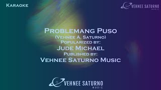 Jude Michael  Problemang Puso Karaoke [upl. by Elmore]