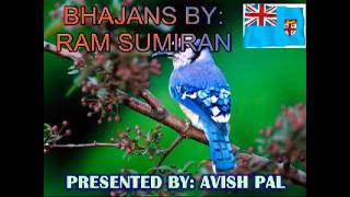 BHAJANS BY RAM SUMIRAN OF FIJI ISLANDS [upl. by Halpern]