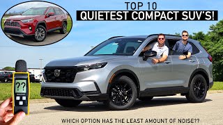 Top 10 Quietest Compact SUVs  Sound Level dB Readings for Every Model [upl. by Col180]