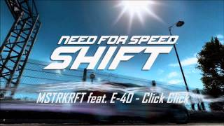 Need For Speed Shift OST quotMstrkrft feat E40  Click Clickquot [upl. by Merola]