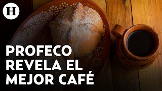 ¿Cuál es el mejor café soluble Profeco te dice con qué comer pan de muerto este 2 de noviembre [upl. by Tyree]