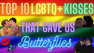 Top 10 LGBTQ kisses in TV ShowsSeries That Gave Us Butterflies Part 1 [upl. by Krys406]