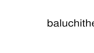 How to pronounce baluchitherium [upl. by Surdna806]