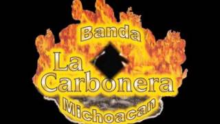 BANDA LA CARBONERA  TODO MI AMOR [upl. by Thom]