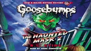 The Haunted Mask 2 Goosebumps  RL Stine [upl. by Cynera]