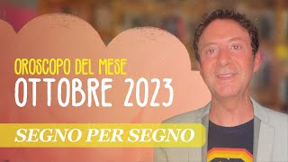 OROSCOPO DEL MESE OTTOBRE 2023 [upl. by Lewap]