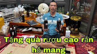 Quà Tặng Đặc Biệt Rượu Cao Rắn Hổ Mang [upl. by Chickie661]