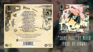 The Underachievers  Saint Paul ft Mello Audio [upl. by Topping]