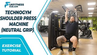 Exercise Tutorial Technogym Shoulder Press Machine Neutral Grip [upl. by Wolsky]