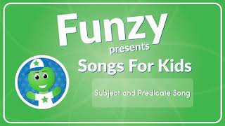 Subject and Predicate Song [upl. by Nona]