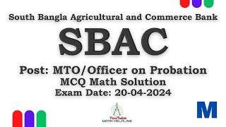 SBAC Post MTOOfficer on Probation MCQ Math Solution Exam Date 20042024 [upl. by Kawasaki108]