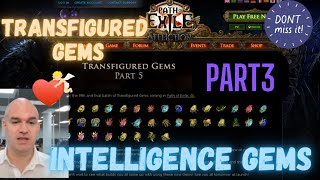 All Transfigured Gems Intelligence Preview and details Part 3 Path of Exile Affliction [upl. by Birkner]