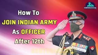 How To Join Indian Army After 12th  Ways To Become An Officer After 12th [upl. by Knorring]