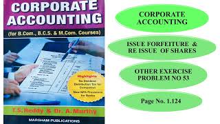 Corporate Accounting  Issue Forfeiture amp Reissue of Shares Other Exercise Problem No 53 [upl. by Dorella]