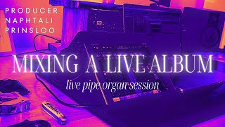 Sound Engineering Mixing a live pipe organ album [upl. by Jehias]