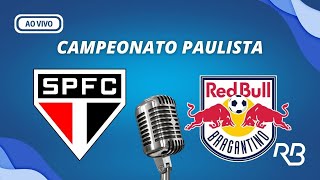 🔴 São Paulo X Bragantino  Campeonato Paulista  17022024 [upl. by Maltzman988]