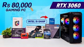 Rs 80000 PC Build for Gaming and Editing 2023 🔥 Intel i512400F amp RTX 3060 [upl. by Baptlsta]