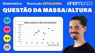 🔵 Questão da massa corporal e da altura ENEM 2023 Matemática Detalhada  Estatística Geral [upl. by Goodrow190]