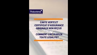 Carte verte et certificat d’assurance originaux non reçus  comment circuler en toute légalité [upl. by Ylil661]