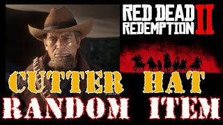 CUTTER HAT Random Items  Red Dead Redemption 2 [upl. by Dulcy]