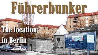 Hitlers Führerbunker The location in Berlin [upl. by Alida]