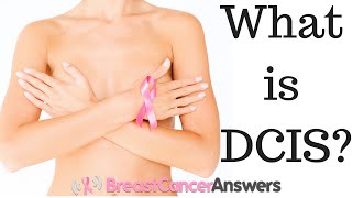 What is DCIS Breast Cancer [upl. by Saw163]