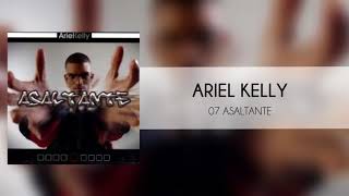 Ariel Kelly  07 Asaltante Audio Asaltante [upl. by Ykceb]